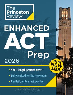 Princeton Review Enhanced ACT Prep, 2026: 4 Practice Tests + Content Review + Strategies