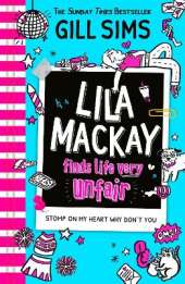 Lila Mackay Finds Life Very Unfair