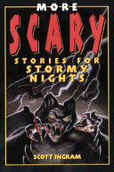 More Scary Stories for Stormy Nights