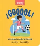 ¡GOOOOL!, ¡GOOOOL!: A Soccer Book for Kids (Spanish and English), Un libro de fútbol para niños (español e inglés)