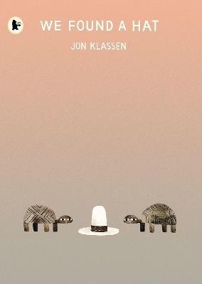 We Found a Hat: The final tale in Jon Klassen’s multi-award-winning and bestselling hat trilogy, giving his deadpan finale a surprising new twist...