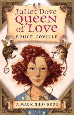 Magic Shop: Juliet Dove, Queen Of Love