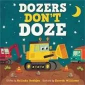 Dozers Don't Doze