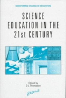 Science Education in the 21st Century