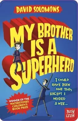 My Brother is a Superhero