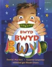 Bwyd, Bwyd, Bwyd