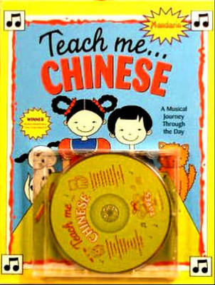 Teach Me... Chinese CD: A Musical Journey Through the Day