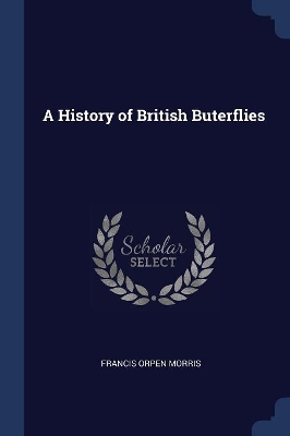 A History of British Buterflies