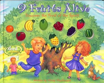 9 Fruits Alive: Discover the Fruit of the Spirit