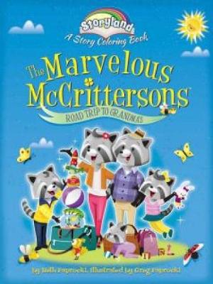 Storyland: The Marvelous McCrittersons -- Road Trip to Grandma's: A Story Coloring Book