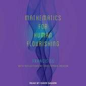 Mathematics for Human Flourishing