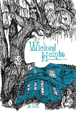 Wicked Haints: A Savannah Ghost Story