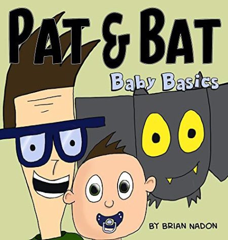 Pat & Bat: Baby Basics