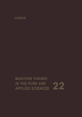 Masters Theses in the Pure and Applied Sciences: Accepted by Colleges and Universities of the United States and Canada