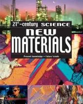 21st Century Science: New Materials