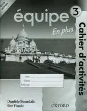 Equipe: Level 3: Workbook 3 En Plus: Euro Edition