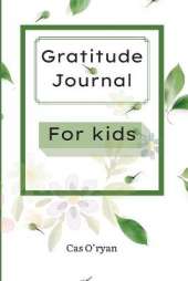 Gratitude Journal for Kids