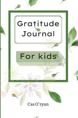 Gratitude Journal for Kids