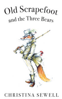 Old Scrapefoot and the Three Bears