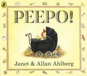 Peepo! (Board Book)