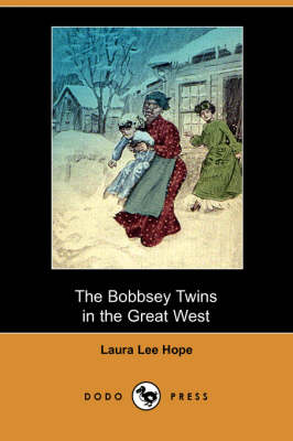 The Bobbsey Twins in the Great West