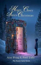 Henry Casey Saves Christmas