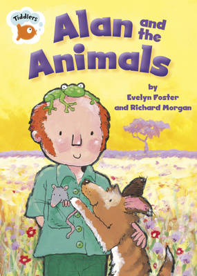 Tiddlers: Alan and the Animals
