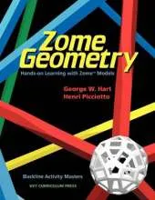 Zome Geometry: Hands on Learning with Zome Models