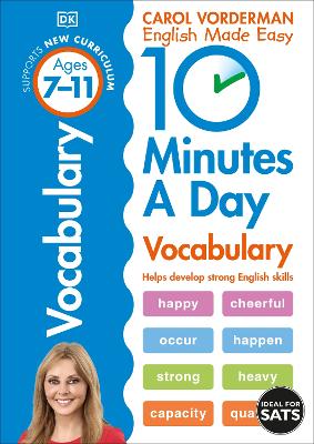 10 Minutes A Day Vocabulary, Ages 7-11 (Key Stage 2): Supports the National Curriculum, Helps Develop Strong English Skills