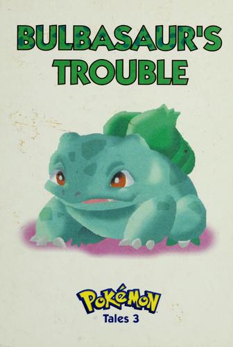 Pokemon: Bulbasaur's Trouble