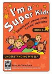 I'm a Super Kid: Teaching and Learning About Personal Well-being