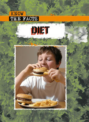 Know The Facts: Diet