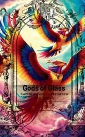 Gods of Glass: Emperors and Empresses of the Moons