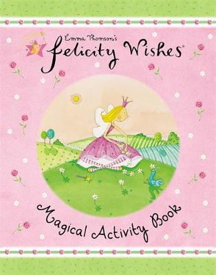 Felicity Wishes: Magical Activity Book