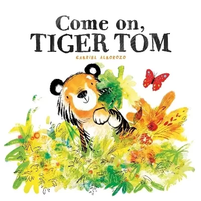 Come On, Tiger Tom