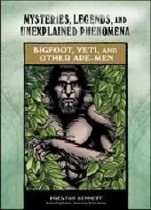 Bigfoot, Yeti, and Other Ape-men