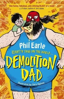 A Storey Street novel: Demolition Dad: From the author of Finn’s Epic Fails