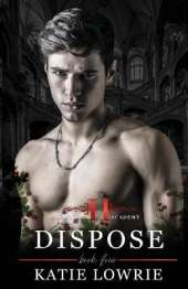 Dispose