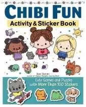 Chibi Fun Activity & Sticker Book: Cute Games and Puzzles with More Than 100 Stickers