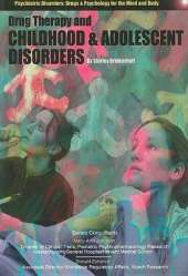 Drug Therapy and Childhood and Adolescent Disorders