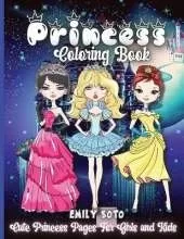 Princess Coloring Book: Cute And Adorable Royal Princess Coloring Book For Girls Ages 3-9