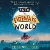 Into the Sideways World