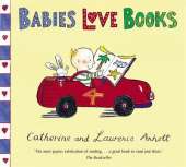 Anholt Family Favourites: Babies Love Books