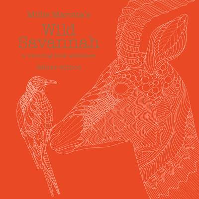 Millie Marotta's Wild Savannah: A Colouring Book Adventure