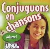 Conjuguons en chansons CD: Volume 1