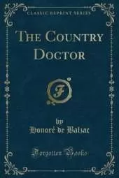 The Country Doctor (Classic Reprint)