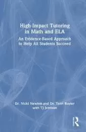 High-Impact Tutoring in Math and ELA: An Evidence-Based Approach to Help All Students Succeed