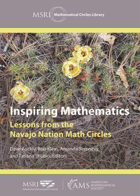 Inspiring Mathematics: Lessons from the Navajo Nation Math Circles