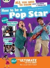 Bug Club Independent Non Fiction Year 5 Blue A How to be a Popstar