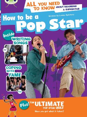 Bug Club Independent Non Fiction Year 5 Blue A How to be a Popstar